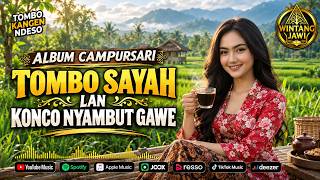 Gending Jawi Pilihan: Tombo Sayah lan Konco Nyambut Gawe