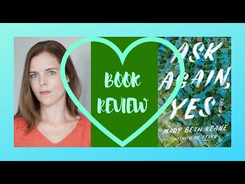 BOOK REVIEW | ASK AGAIN, YES | MARY BETH KEANE