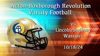 AB Revolution Varsity Football vs LS - October 18th, 2024