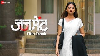 judgement---title-track-tejashree-pradhan-mangesh-desai-brijesh-shandilya