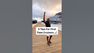 5 Tips For First Time Cruisers 🛳️
