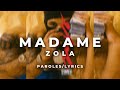 Zola  madame paroleslyrics