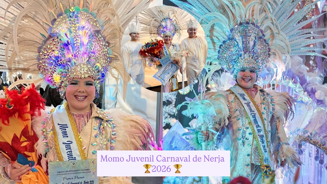🏆✨ MOMO JUVENIL DEL Carnaval de Nerja 2026 ✨🏆