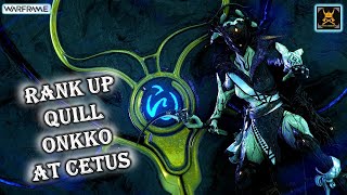 QUILL ONKKO Rank UP in WARFRAME