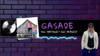 GASADE (Lagu Makean) Cpt : M Rizal A Cover MR Yhadi #coversong