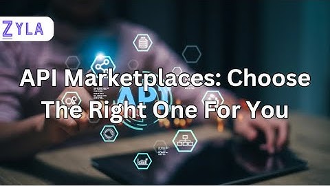 API Marketplaces Choose The Right One For You