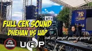 full cek sound terbaru DHEHAN kolaborasi bareng UAP madiun