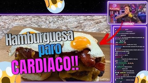 AuronPlay REACCIONA a la HAMBURGUESA PARO CARDIACO de La Capital