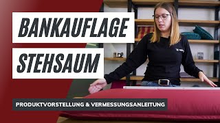 Bankauflage Nach Maß Mit Stehsaum - Produktvorstellung Vermessungsanleitung