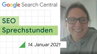 German / Google SEO Sprechstunden auf Deutsch vom 14. Januar 2021