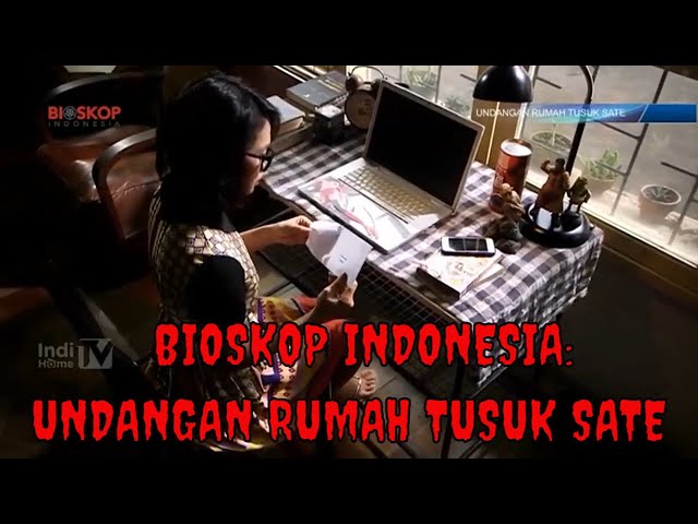 FILM INDONESIA 2023: Undangan - Rumah Tusuk Sate class=