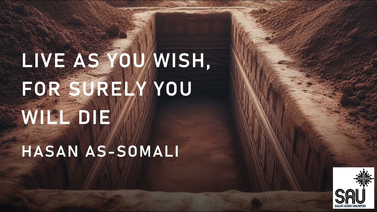 Live as You Wish, for Surely You Will Die - Hasan as Somali