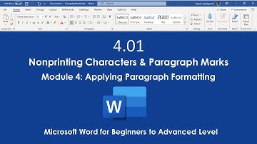 4.01 Nonprinting Characters & Paragraph Marks | Module 4: Applying Paragraph Formatting MS Word
