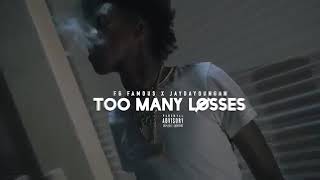 FG Famous - Too Many Loses Ft Jaydayoungan (Official Video)