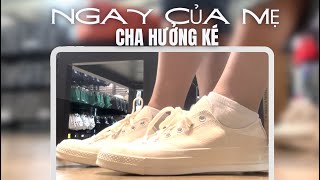 Ngày Của Mẹ, CHA HƯỞNG KÉ 😜