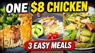 One $8 Chicken Turned Into 3 Meals