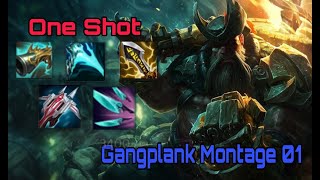 Gangplank Montage 01-100% Crit Easy One Shot!!!