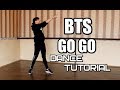 BTS - "GO GO" dance tutorial by E.R.I | Разбор хореографии (зеркальное|mirrored)