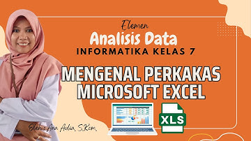 #2 Mengenal Perkakas Lembar Kerja Pengolahan Angka | Mengenal Bagian-Bagian Microsoft Excel