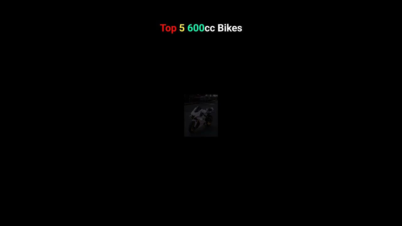 Top 5 600cc bikes |  MarshLordz15 | share & subscribe 