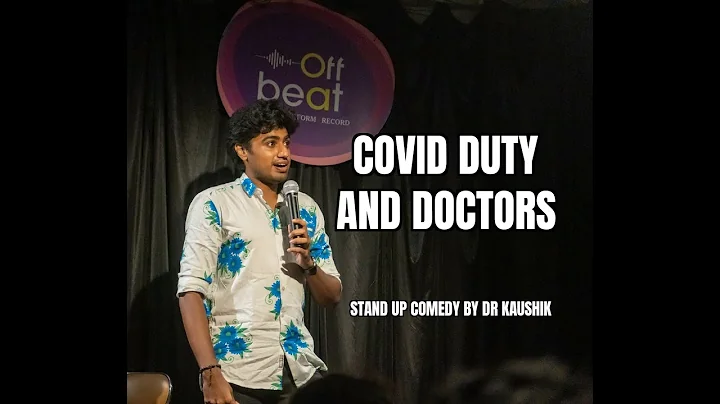Covid Duty And Doctors | Stand Up Comedy By Dr Kau...