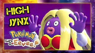 Pokemon Lets Go Pikachu and Eevee Singles Wifi Battle - High Jynx
