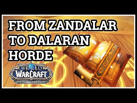 From Zandalar to Dalaran WoW Horde