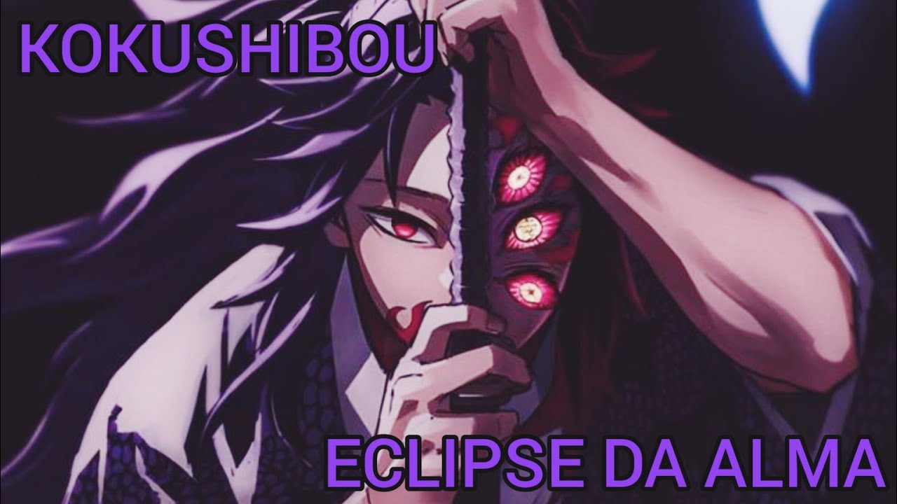 DESABAFO DO KOKUSHIBOU |ECLIPSE DA ALMA