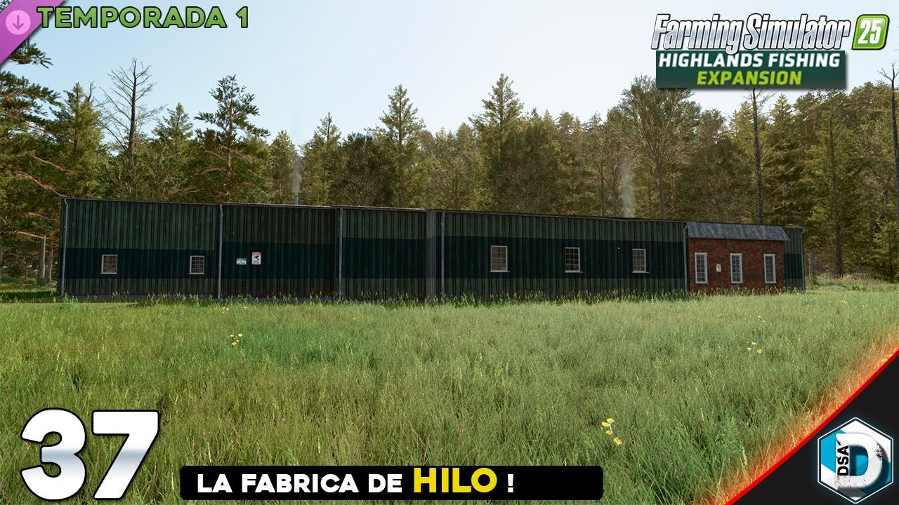 Farming Simulator 25 | T1C37 | La Fabrica de Hilo | DLC Highlands