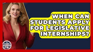 When Can Students Apply for Legislative Internships - Inside the Legislative Branch