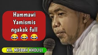 Judul Lagu Hammawi yamismis OLEH KH MISBAH