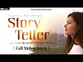 Storyteller  outlook records  kaprila keishing  mahan sehgal  english song 2021