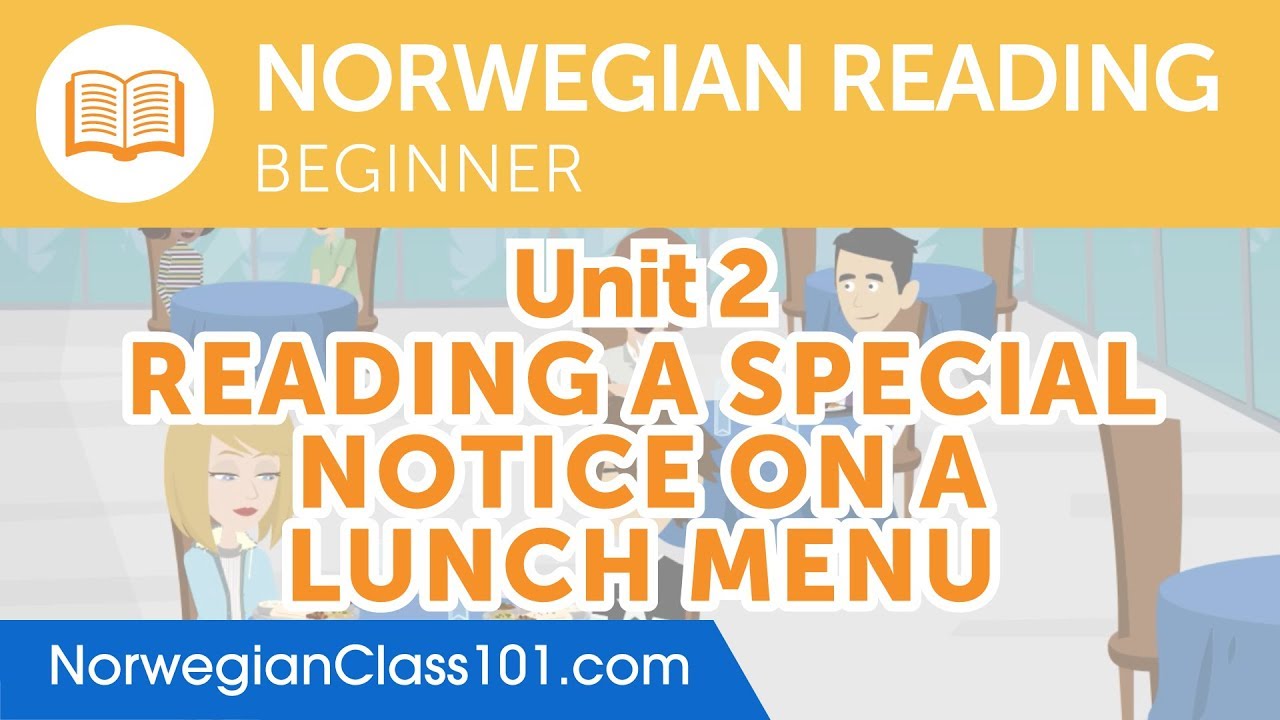 Norwegian Beginner Reading Practice - Reading a Special Notice on a Lunch Menu