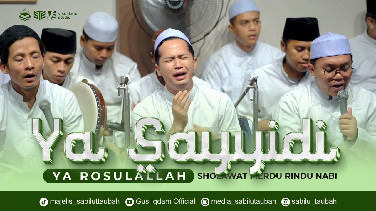 YA SAYYIDI YA RASULALLAH - SHOLAWAT MERDU RINDU NABI, rutinan Maulid Simtudduror Sabilu_Taubah