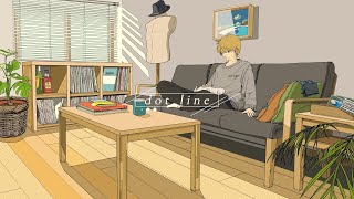 【オリジナル曲】dot line【ツナカン】