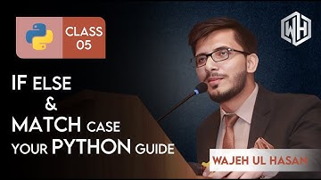 Python Tutorial #5: If-Else Made Easy + Match Case in Python