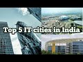 भारत में Top 5 IT शहर || Top 5 IT Cities in India