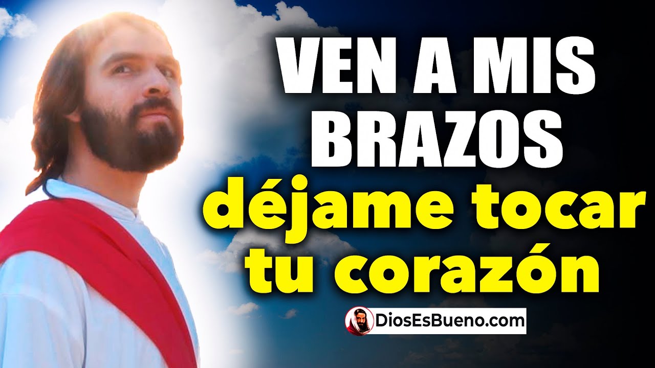 DIOS TE DICE HOY: Quiero Consolar Tu Alma de la Tristeza y que al Salir ...