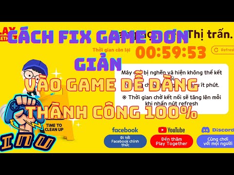 [PLAY TOGETHER] – Cách FIX lỗi trong game đơn giản thành công 100% | INU