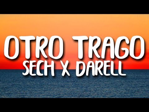 sech---otro-trago-ft.-darell-(letra/lyrics)
