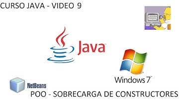 Curso JAVA Video 9 - Programación Orientada a Objetos: Sobrecarga de Constructores