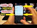 TURN OFF | This Hidden PARASITE APP on your Smartphone | Save data and battery performance NOW