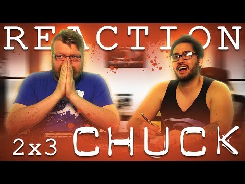 Chuck 2x3 REACTION!! "Chuck Versus the Break-Up"