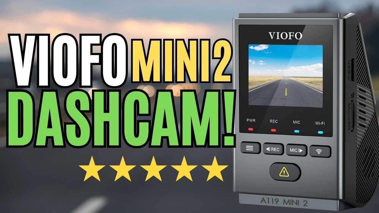 VioFo A119 MINI 2 Dashcam FULL REVIEW 