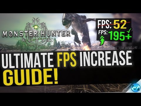 🔧 Monster Hunter World: Dramatically increase performance / FPS with any setup!