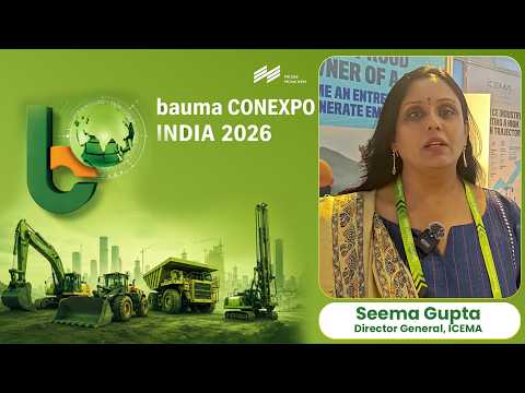 Make In India Equipment Manufacturing | ICEMA | Seema Gupta | bauma CONEXPO INDIA 2026