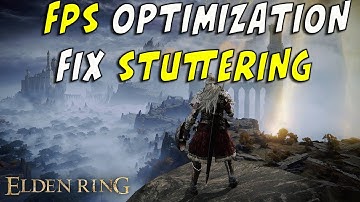 Elden Ring Boost FPS & Fix Lag/Stutter Guide - FPS Optimization Guide for Low-End PC - Fps drops