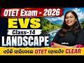 OTET EXAM 2026 | EVS | Class-14 | LANDSCAPE | EVS by IKSHYA MAM