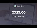 FlexiProject 2025.06 release