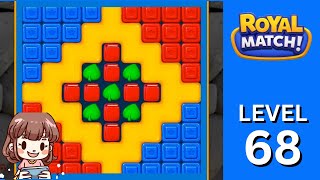 Royal Match Level 68 Walkthrough Solution (No Boosters) 👑